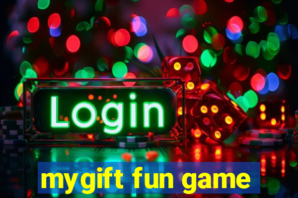 mygift fun game